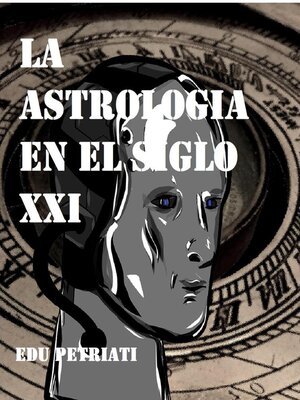 cover image of La Astrologia en el Siglo XXI